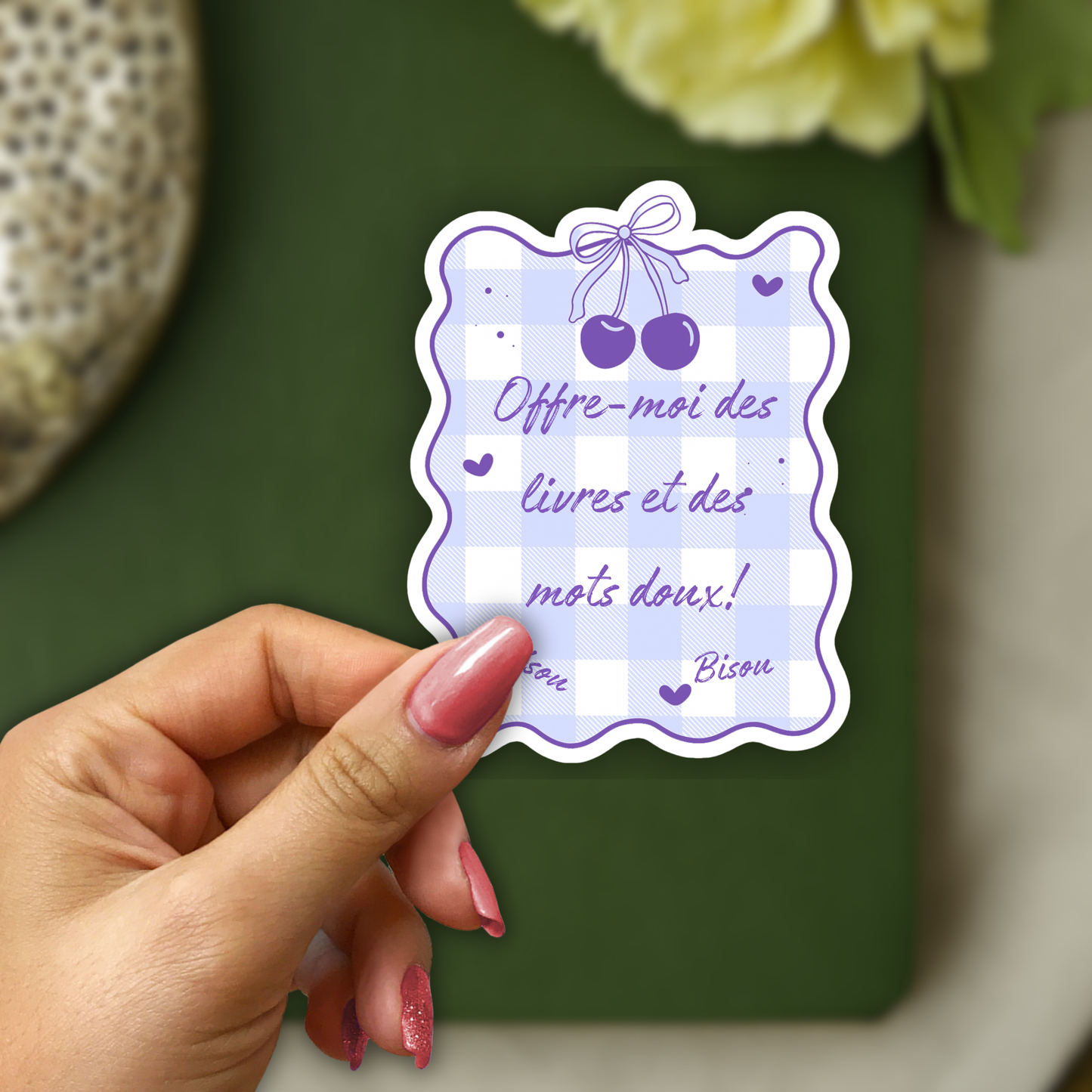 Autocollant en vinyle, Sticker Offre-moi des livres et des mots doux! Bisou Bisou