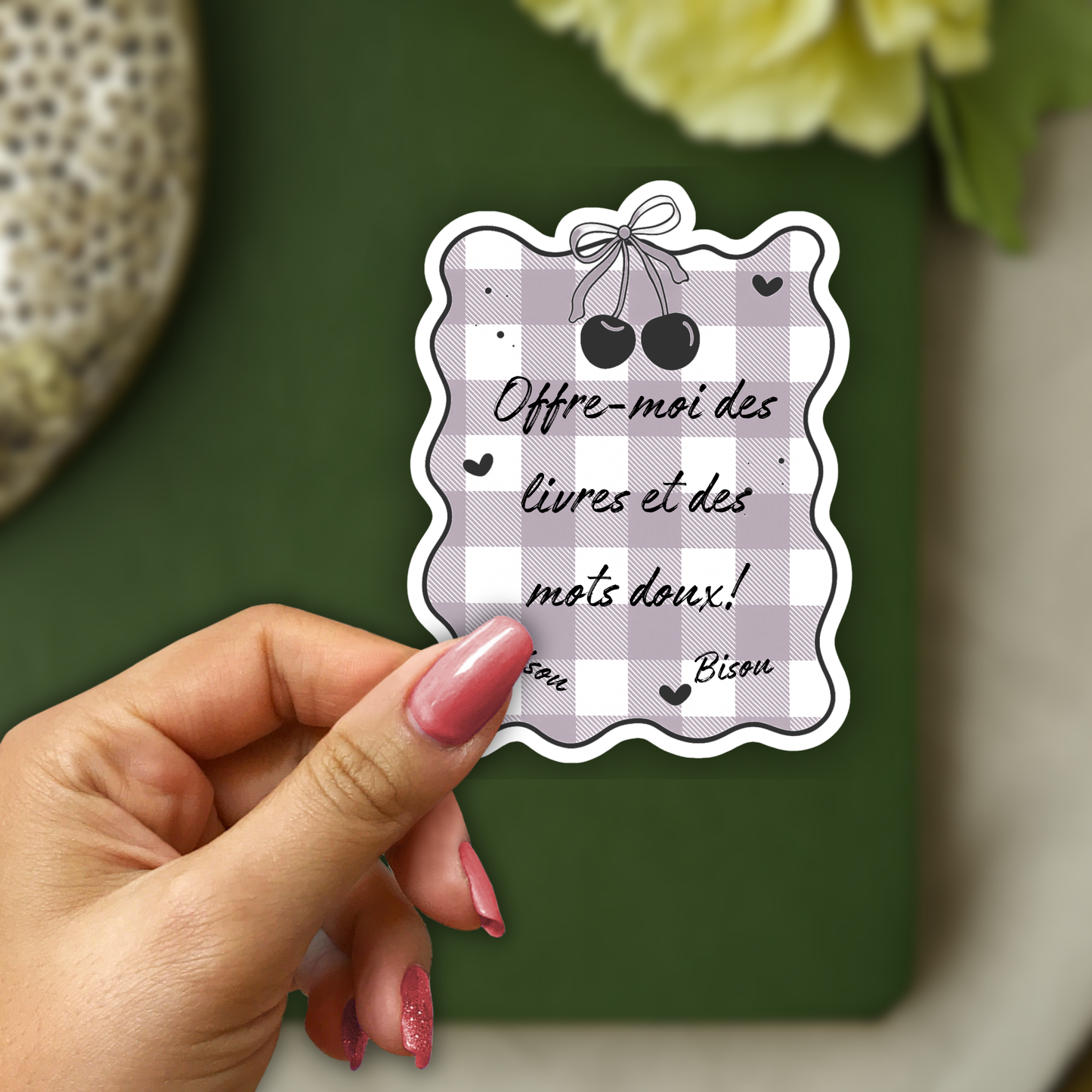 Autocollant en vinyle, Sticker Offre-moi des livres et des mots doux! Bisou Bisou