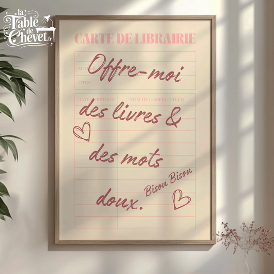 Affiche pour passionné(e)s de lecture, Offre-moi des livres et des mots doux
