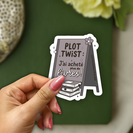 Autocollant en vinyle, Sticker Plot twist j'ai acheté plus de livres!